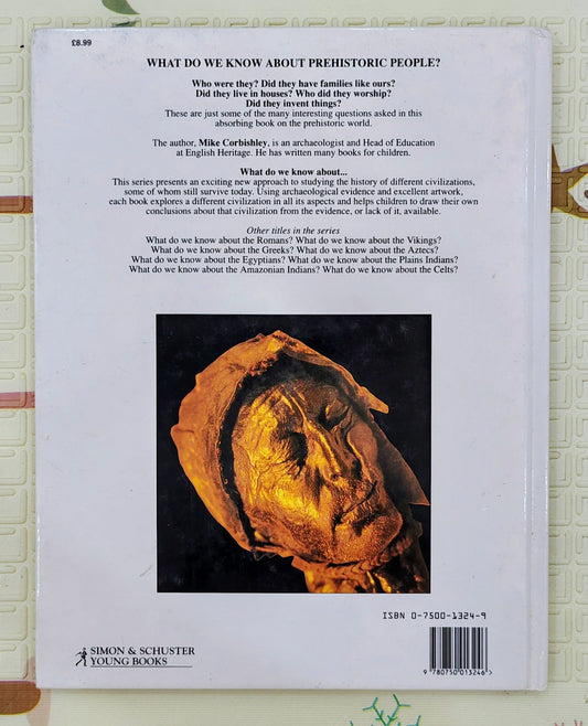 What Do We Know About Prehistoric People? by Mike Corbishley