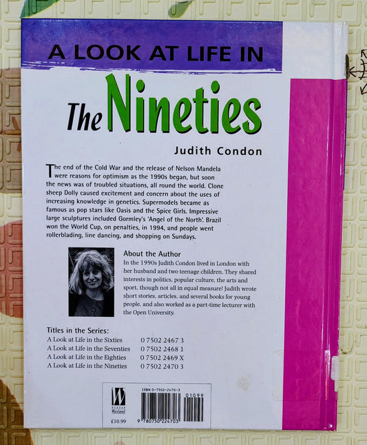 A Look at Life in The Nineties by Judith Condon | History