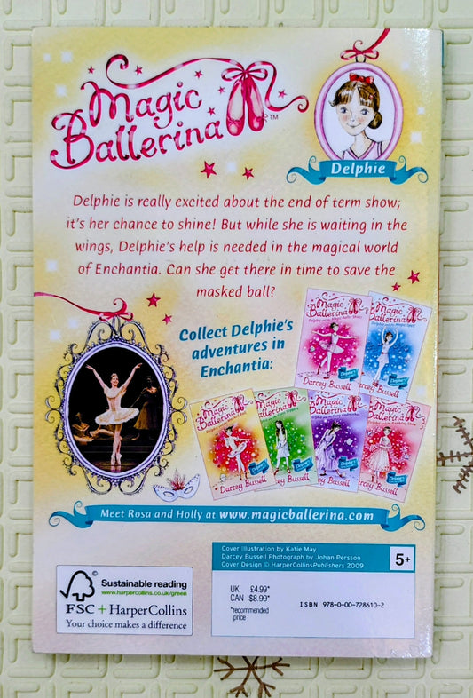 Magic Ballerina: Delphie and the Masked Ball by Darcey Bussell