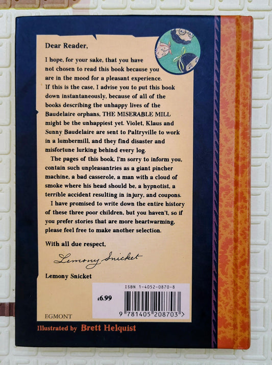 The Miserable Mill (A Series of Unfortunate Events, Book 4) by Lemony Snicket