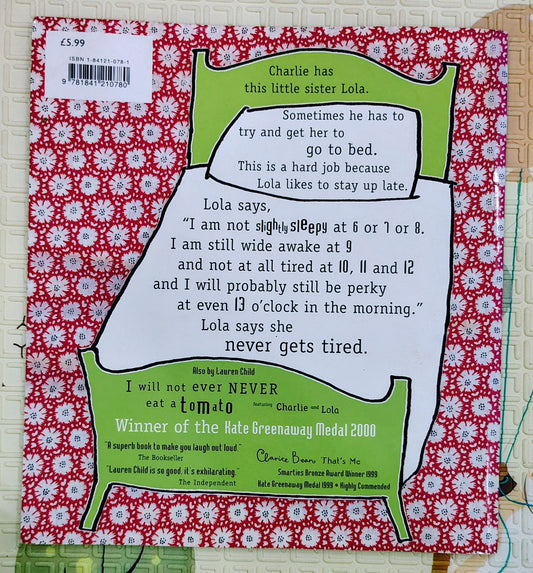 I am NOT sleepy and I WILL NOT go to bed by Lauren Child | Charlie and Lola