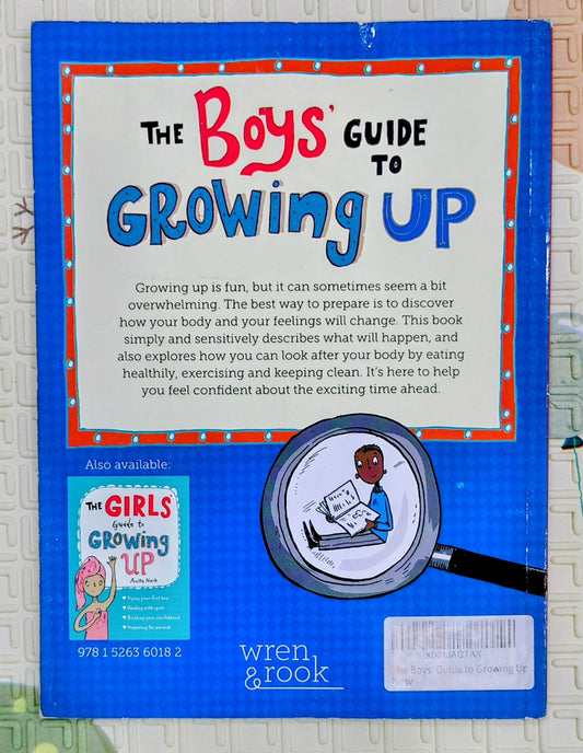 The Boys' Guide to Growing Up by Phil Wilkinson | Wren & Rook