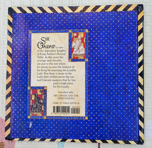 Sir Gawain and the Loathly Lady Retold by Selina Hastings