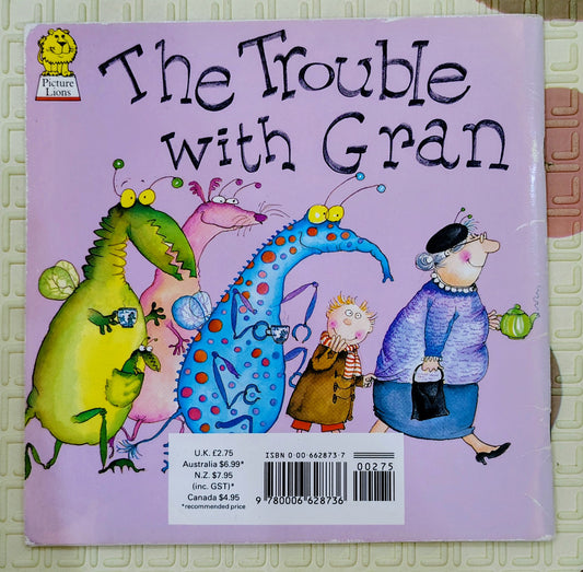 The Trouble with Gran by Babette Cole | Picture Lions