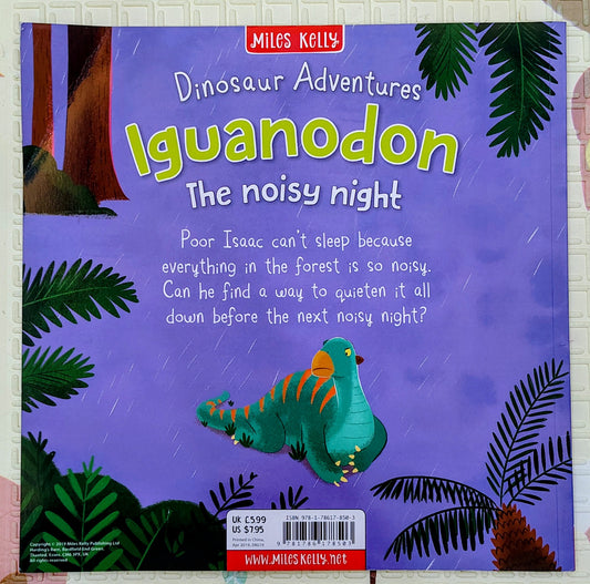 Dinosaur Adventures Iguanodon: The Noisy Night by Catherine Veitch | Miles Kelly