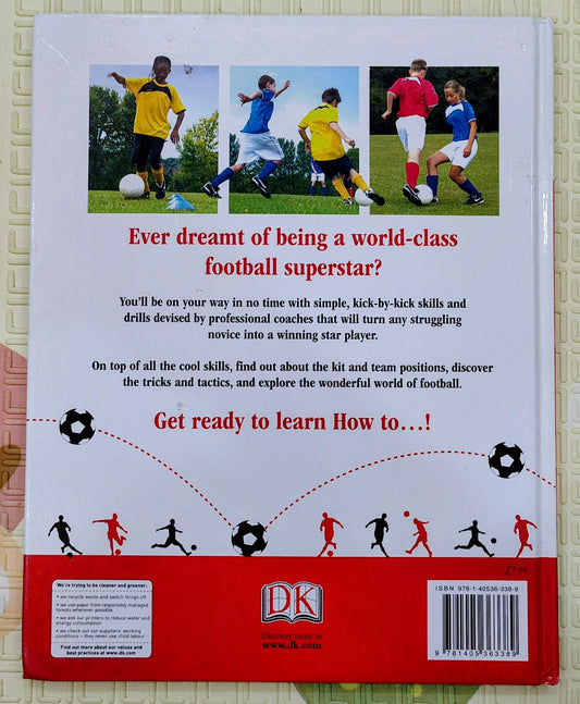 How to... Football by DK | Dorling Kindersley | Sports Guide