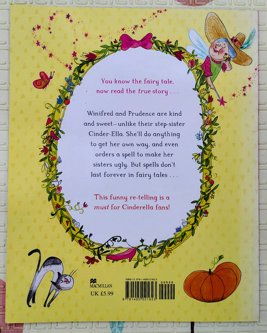 Cinderella's (Not So) Ugly Sisters by Gillian Shields | Macmillan | Funny Retelling