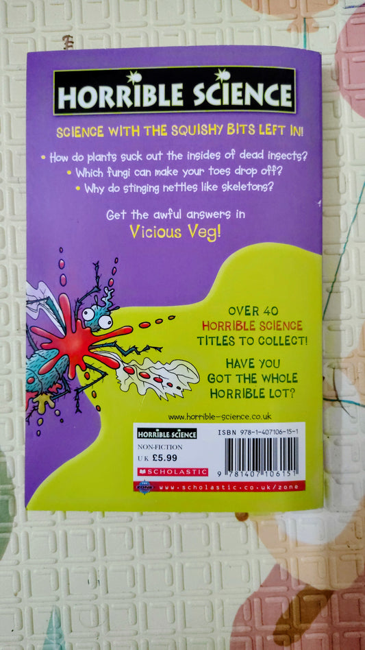 Horrible Science: Vicious Veg – Nick Arnold
