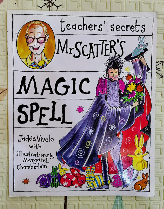 Mr. Scatter's Magic Spell by Jackie Vivelo with illustrations by Margaret Chamberlain | Children's Fantasy