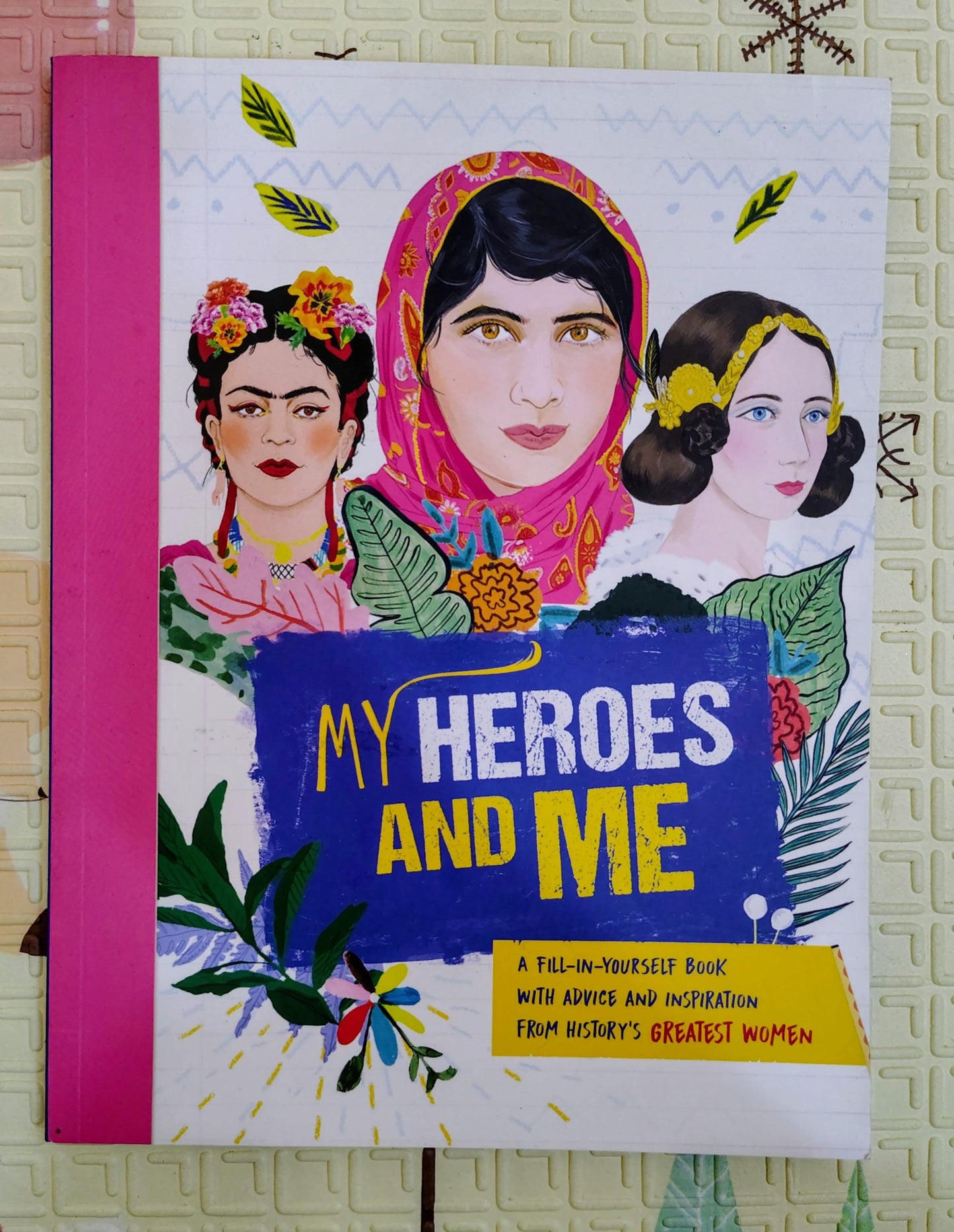My Heroes and Me | A Fill-In-Yourself Book | Biography