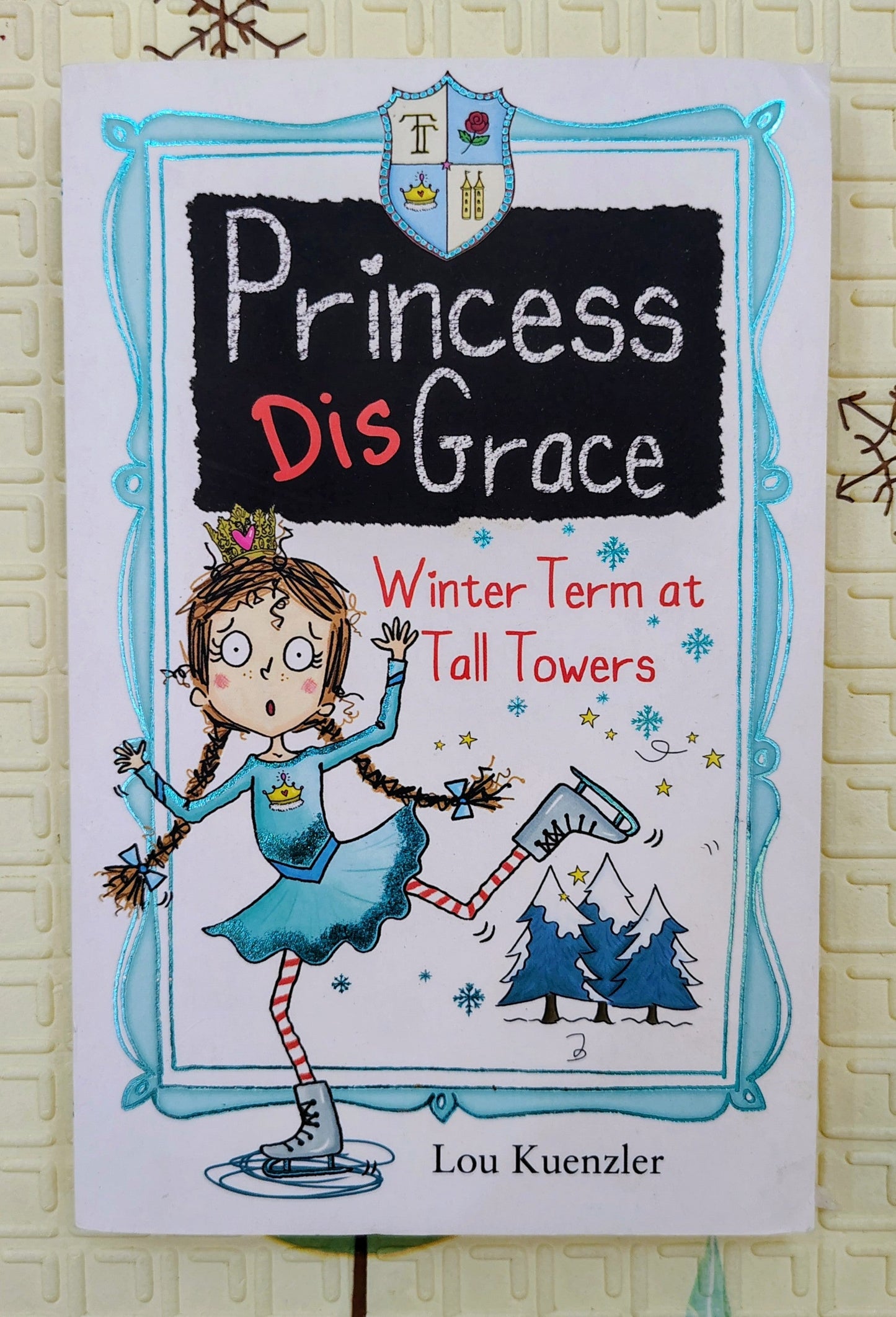 Princess DisGrace: Winter Term at Tall Towers | Scholastic | Children's Fiction