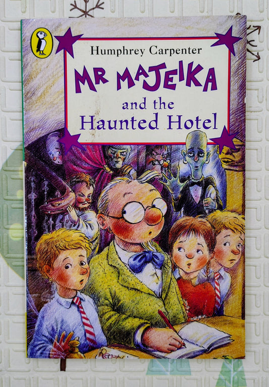 Mr Majeika and the Haunted Hotel by Humphrey Carpenter | Puffin | Children's Fiction
