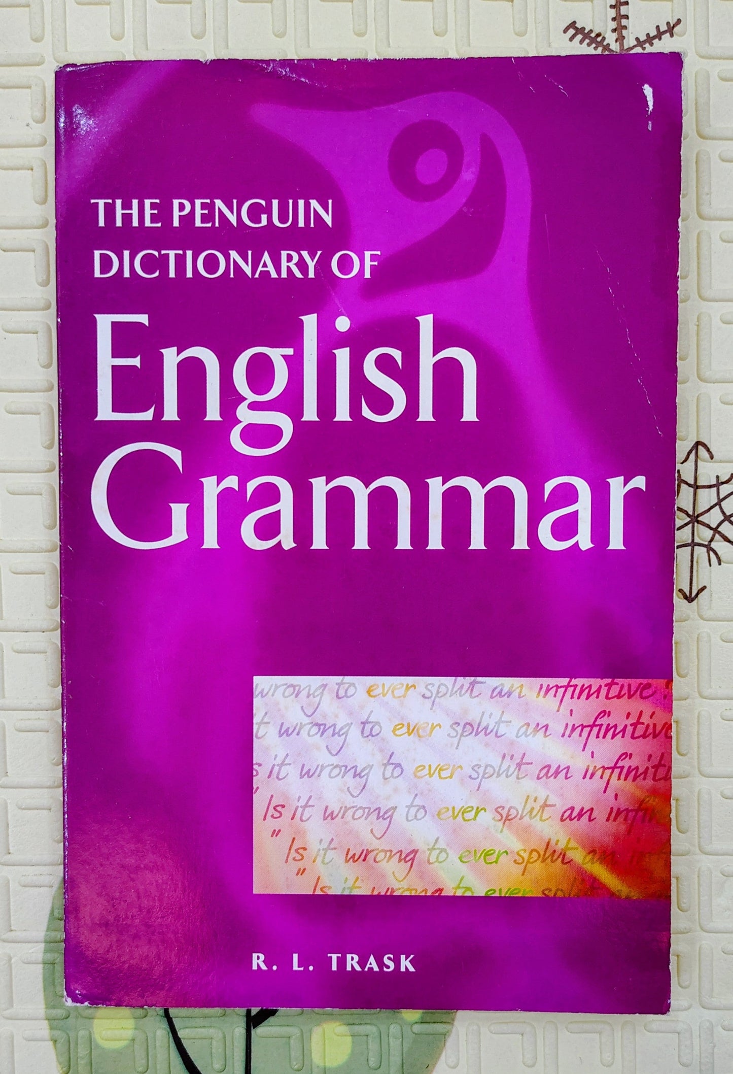 The Penguin Dictionary of English Grammar by R.L. Trask | Penguin | Educational