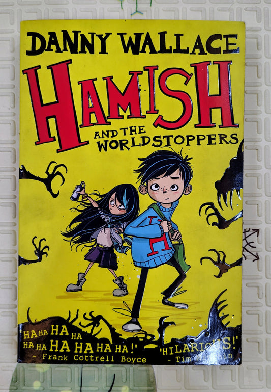 Hamish and the Worldstoppers by Danny Wallace | Simon & Schuster | Fantasy