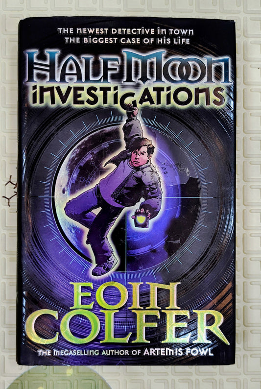 Half Moon Investigations by Eoin Colfer | Puffin | Mystery