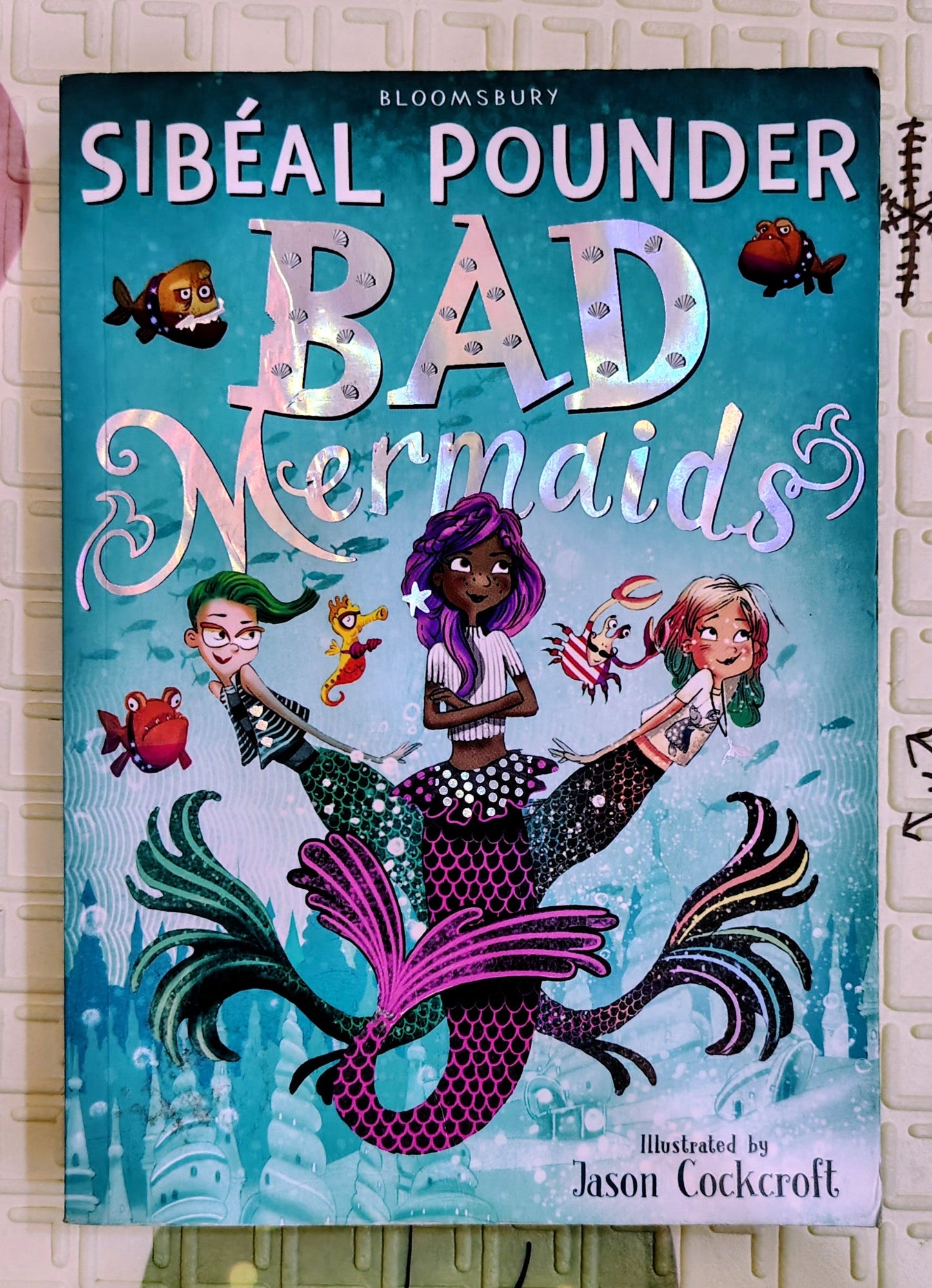 Bad Mermaids by Sibeal Pounder | Fantasy