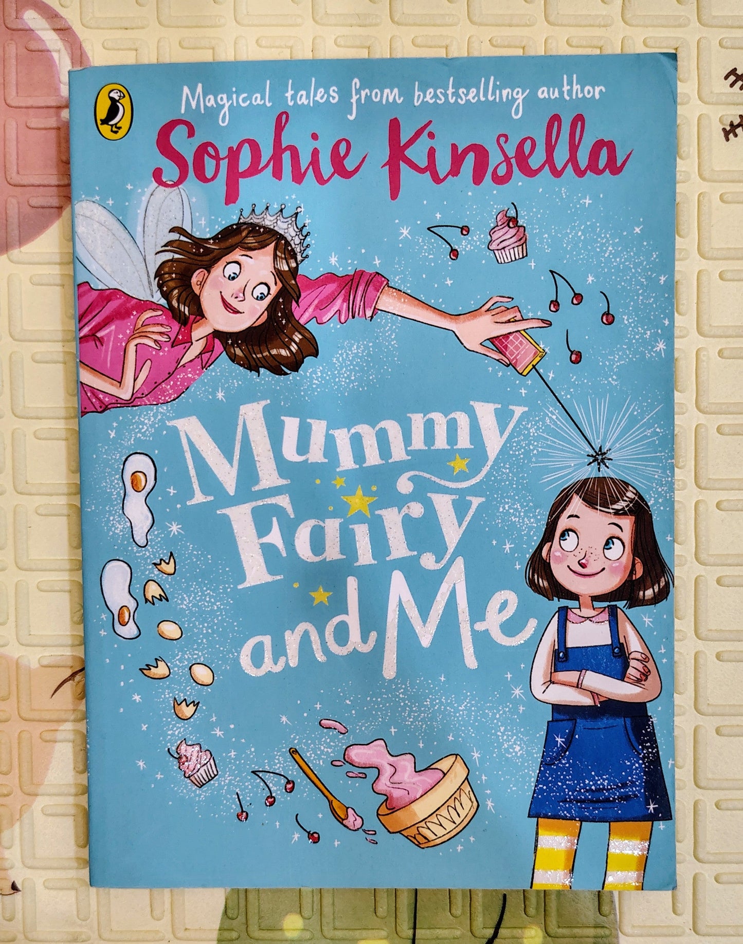 Mummy Fairy and Me by Sophie Kinsella | Scholastic | Children's Fiction