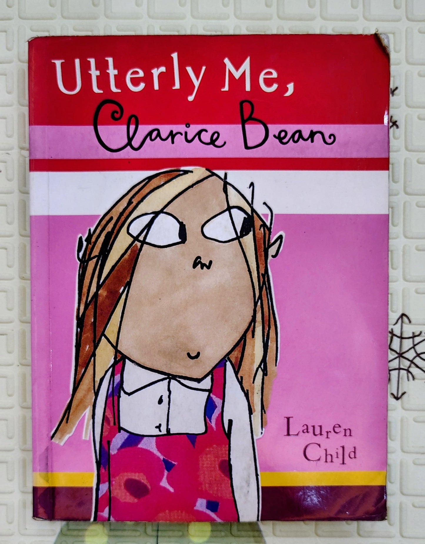Utterly Me, Clarice Bean by Lauren Child | Orchard Books | Humor