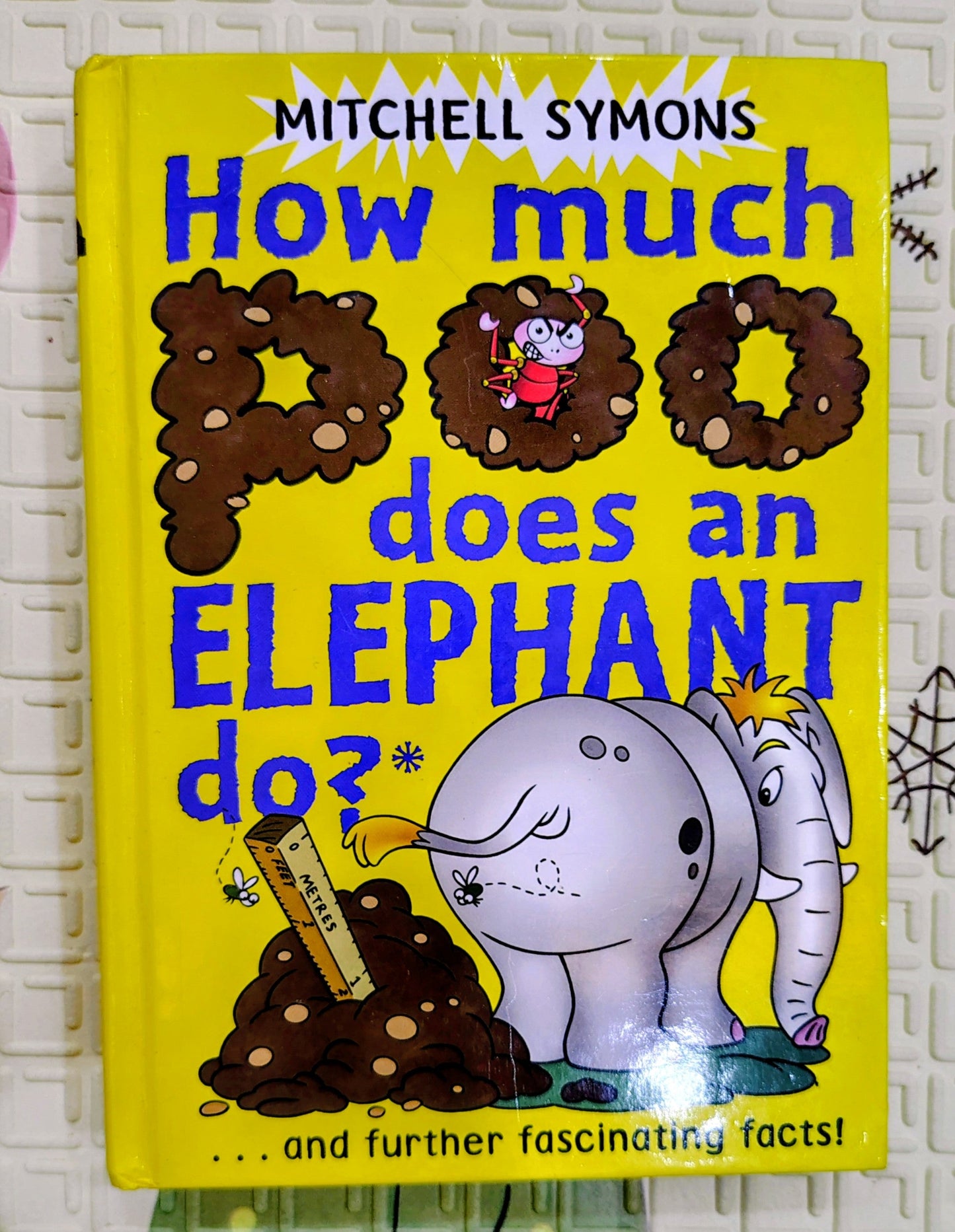 How Much Poo Does an Elephant? by Mitchell Symons | Bantam Press | Educational