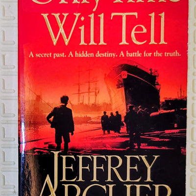 Only Time Will Tell by Jeffrey Archer | Historical Fiction