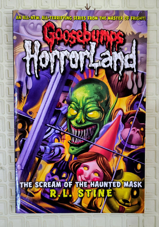 HorrorLand: The Scream of the Haunted Mask by R.L. Stine | Scholastic