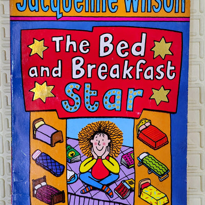 The Bed and Breakfast Star by Jacqueline Wilson | Realistic Fiction