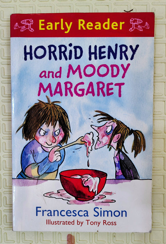 Horrid Henry and Moody Margaret by Francesca Simon | Humorous Fiction