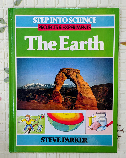 The Earth (Step Into Science) by Steve Parker | Illustrated by David Parr