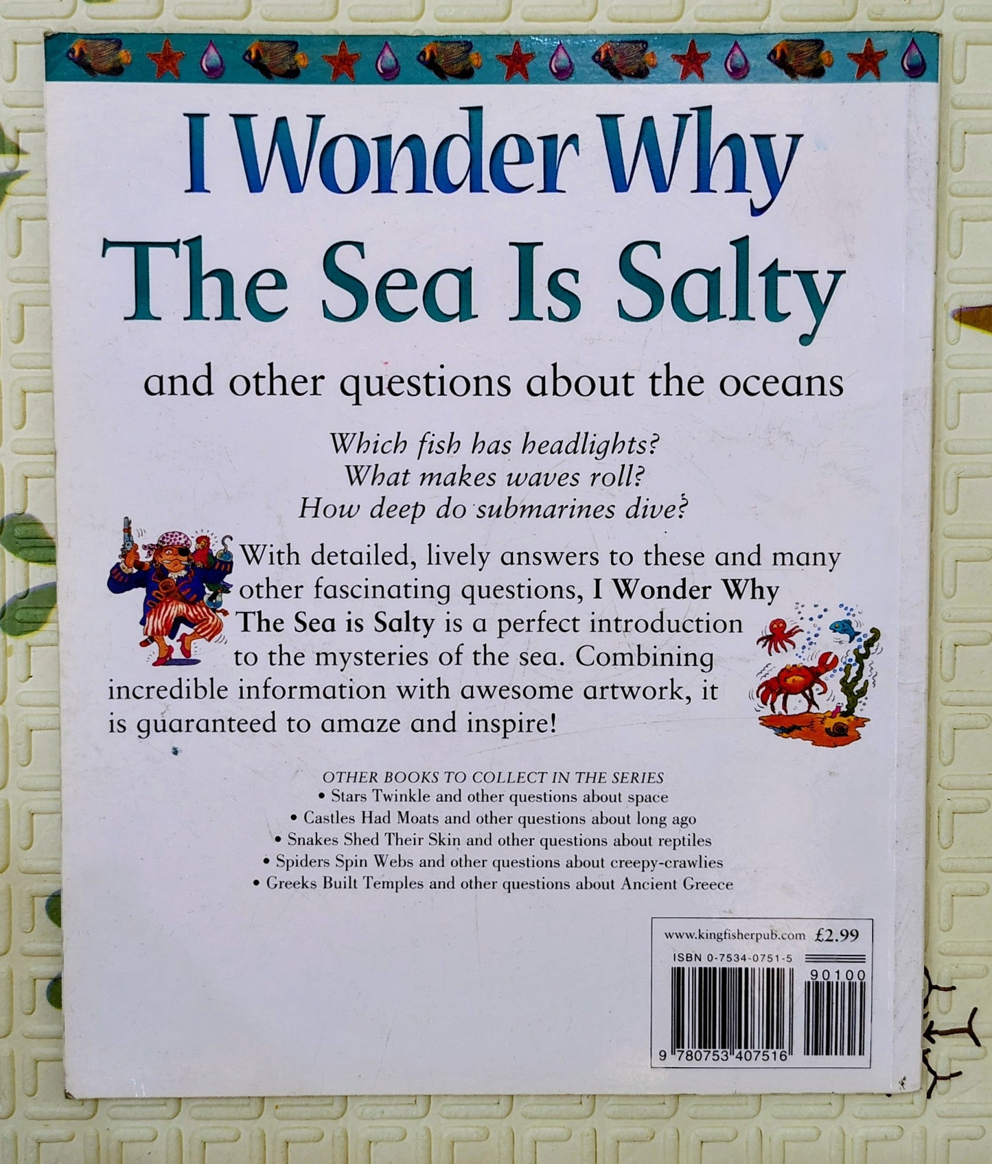 I Wonder Why: The Sea Is Salty and other questions about the oceans | Kingfisher | Educational