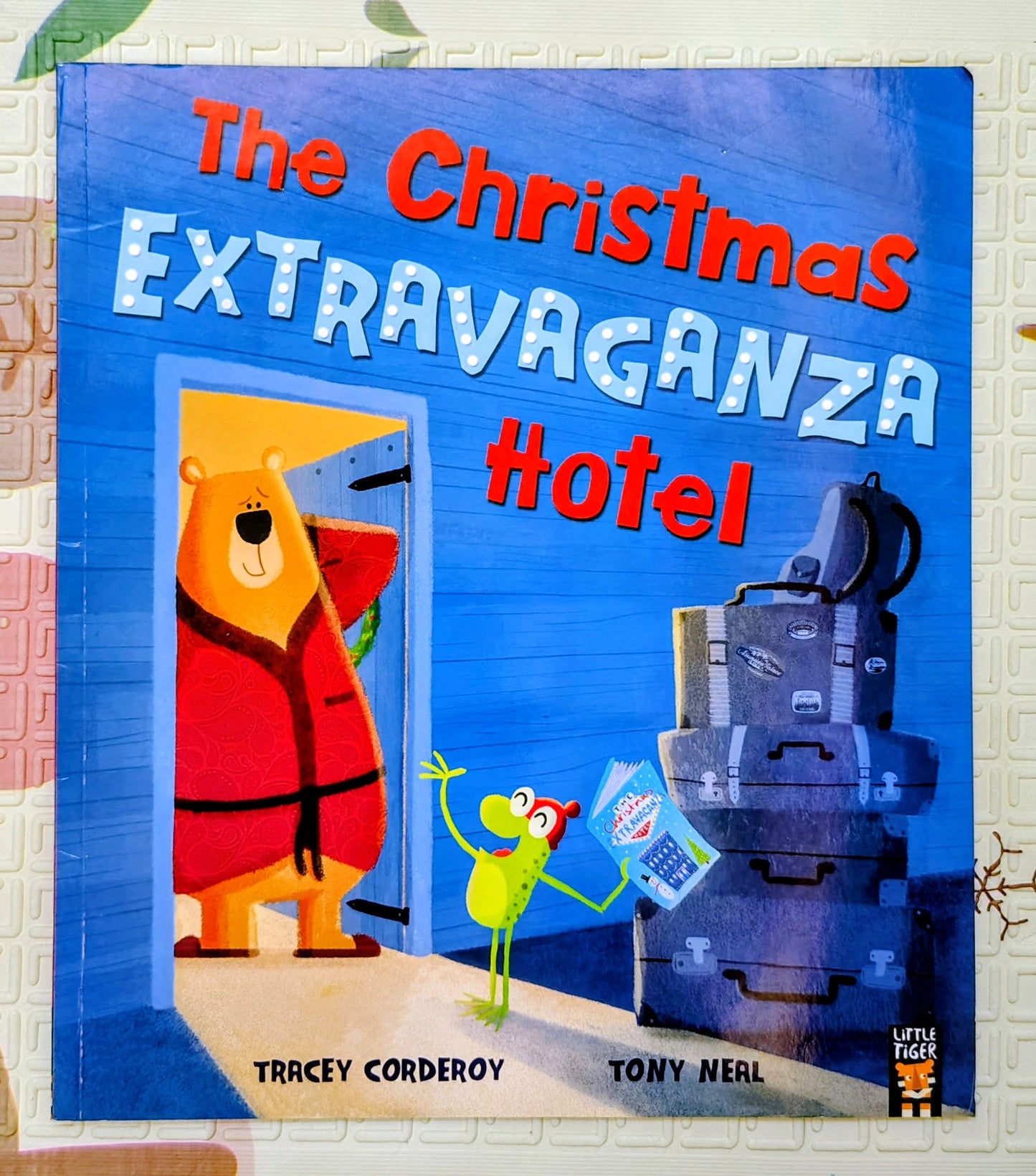 The Christmas Extravaganza Hotel by Tracey Corderoy | Little Tiger