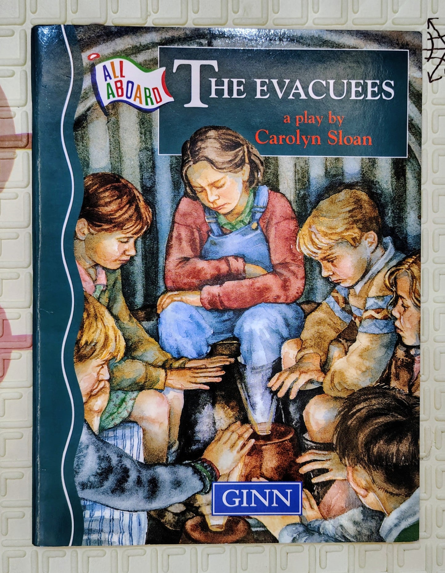 The Evacuees A Play by Carolyn Sloan | Ginn