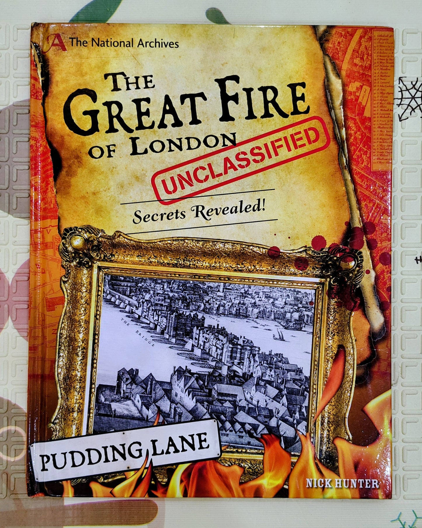 The Great Fire of London: Secrets Revealed! Unclassified | National Archives PuddingLane