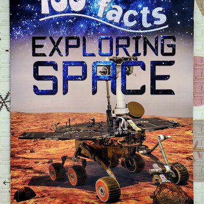 100 Facts Exploring Space by Miles Kelly