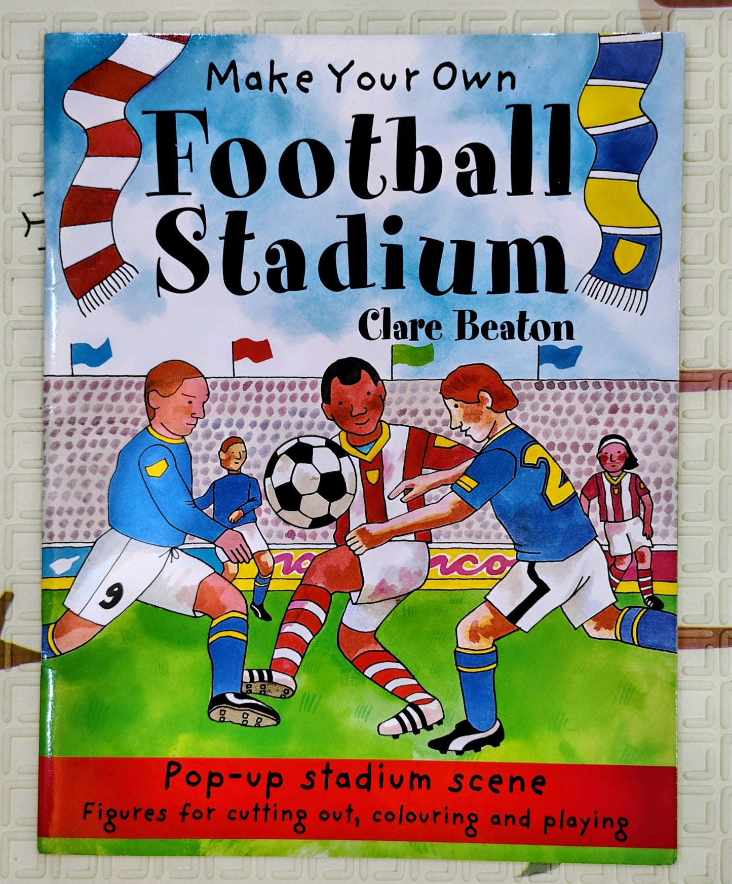 Make Your Own Football Stadium by Clare Beaton | Activity Book