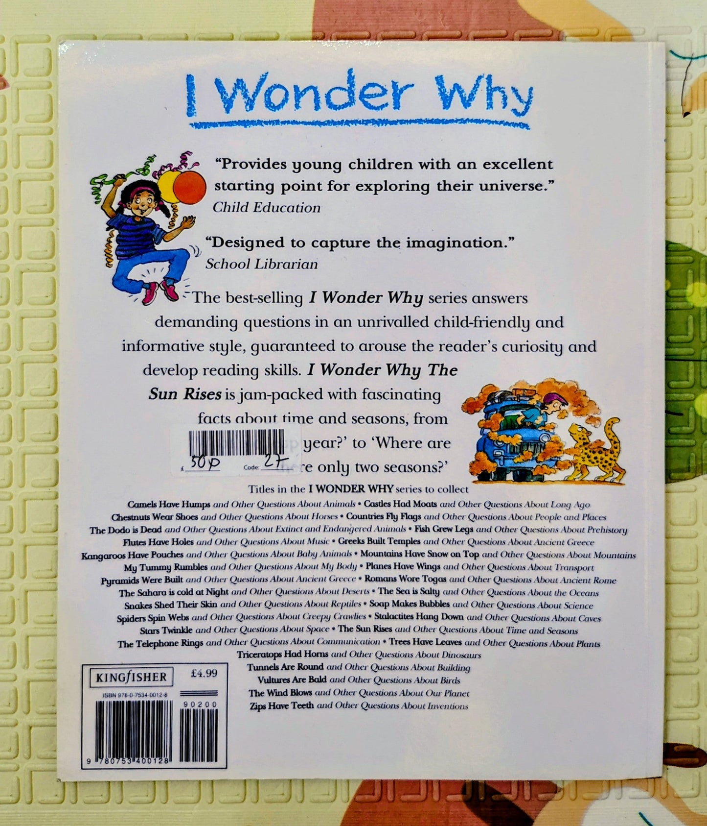 The Sun Rises and Other Questions About Time and Seasons by I Wonder Why | Kingfisher