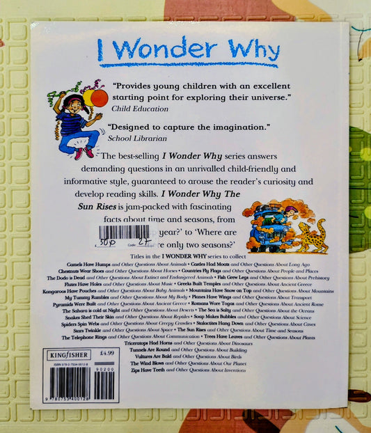 The Sun Rises and Other Questions About Time and Seasons by I Wonder Why | Kingfisher