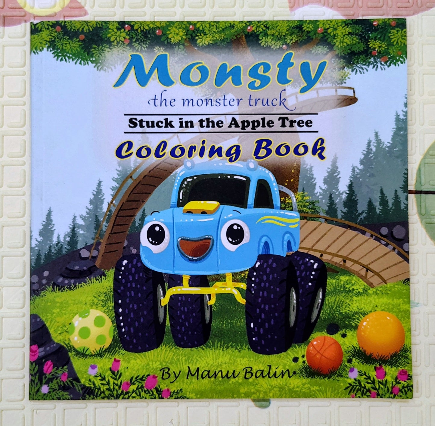 Monsty the Monster Truck: Stuck in the Apple Tree Colouring Book