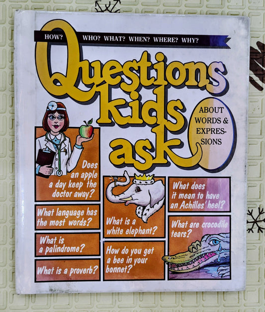 Questions Kids Ask About Words & Expressions