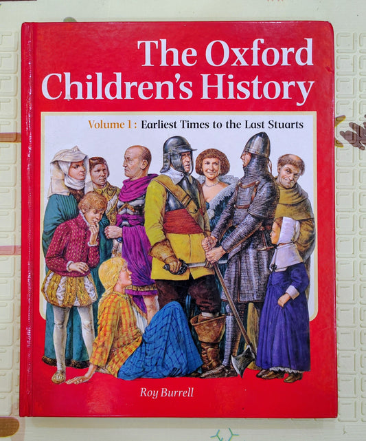 The Oxford Children's History Volume 1 by Roy Burrell