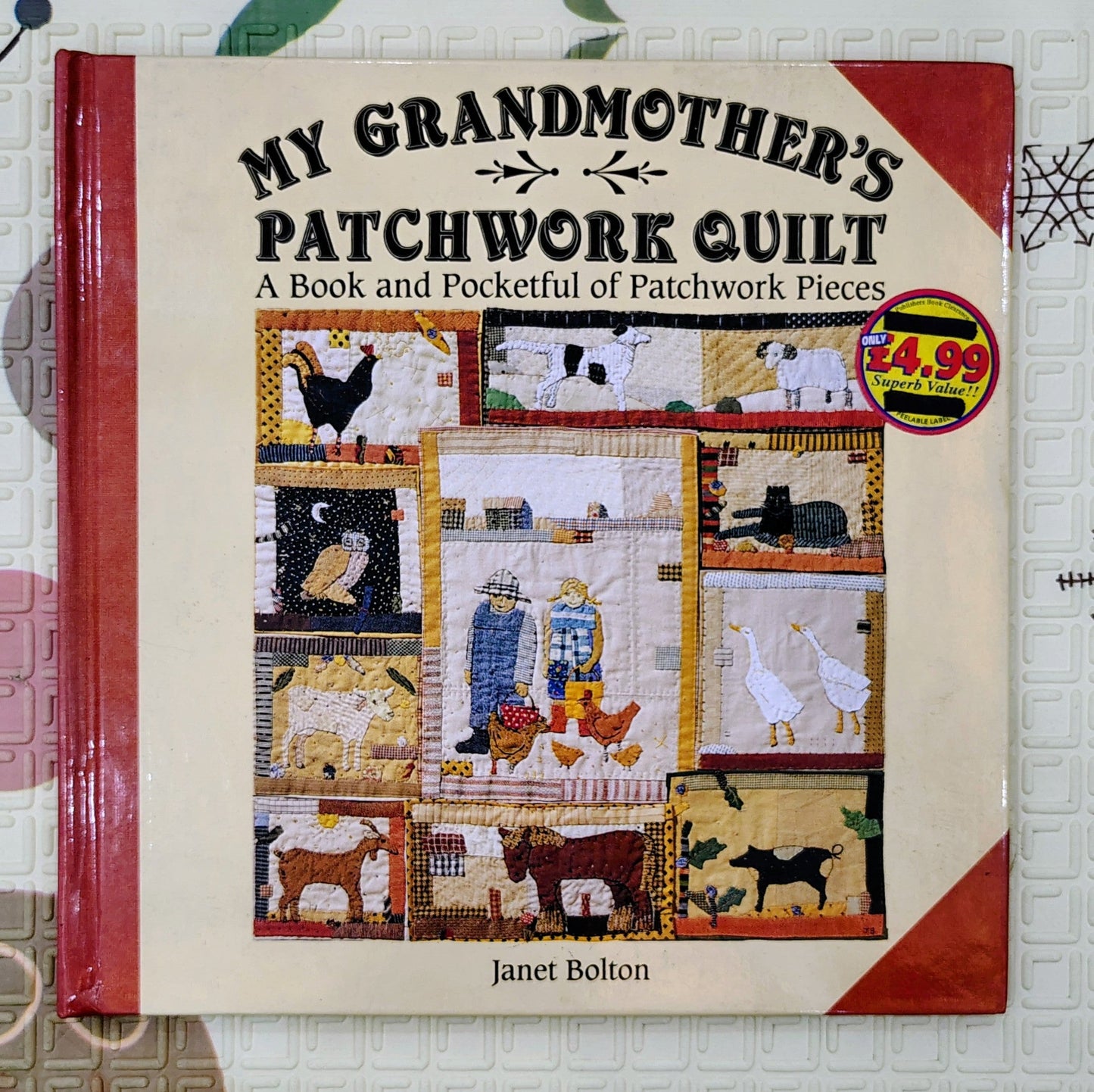 My Grandmother's Patchwork Quilt by Janet Bolton