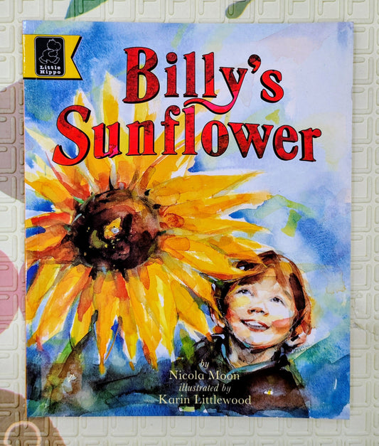 Billy's Sunflower by Nicola Moon