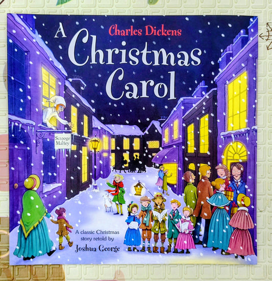 A Christmas Carol by Charles Dickens (Retold by Joshua George)