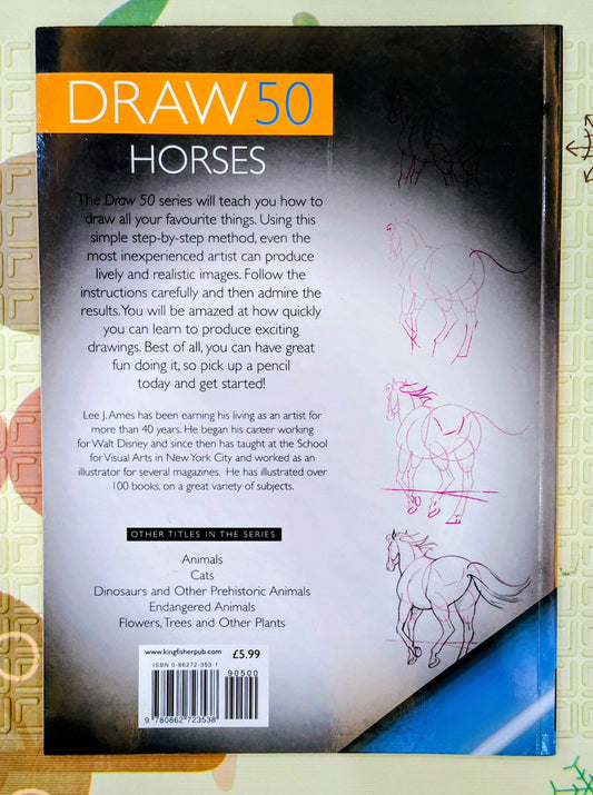 Draw 50: Horses by Lee J. Ames | Kingfisher