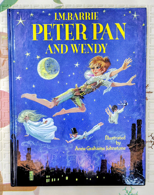 Peter Pan and Wendy by J.M. Barrie and Anne Grahame Johnstone