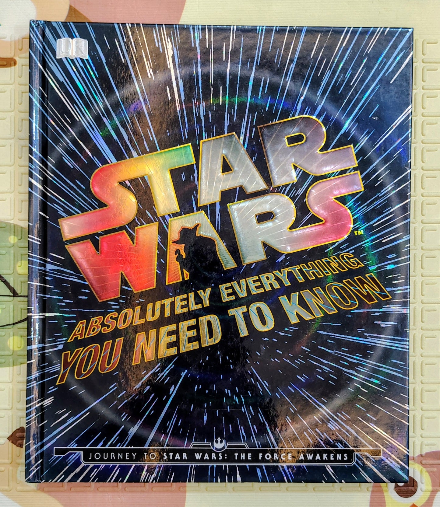 Star Wars: Absolutely Everything You Need To Know by DK