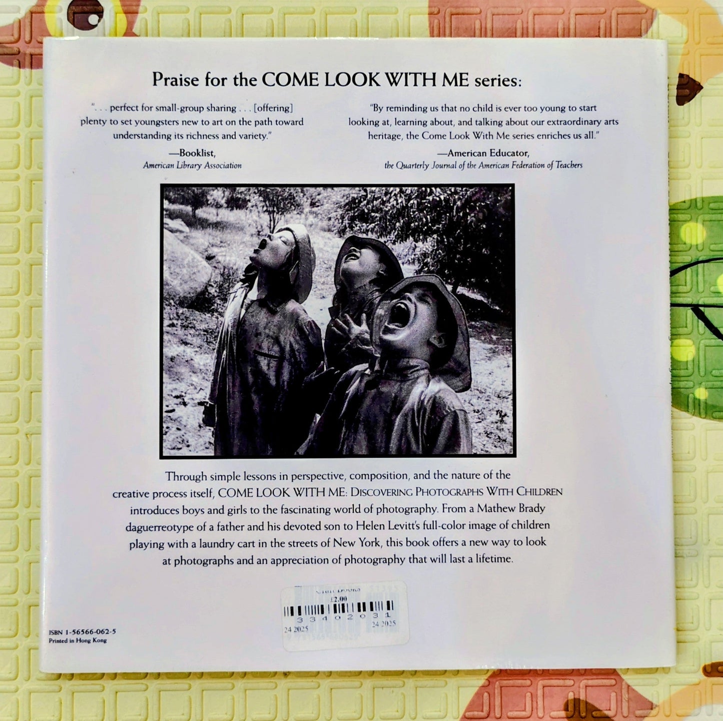 Come Look With Me: Discovering Photographs With Children by Jean S. Tucker
