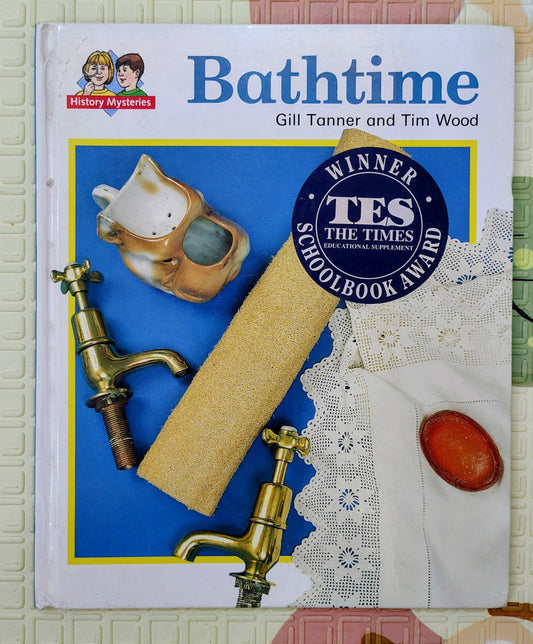 Bathtime by Gill Tanner and Tim Wood | History Mysteries