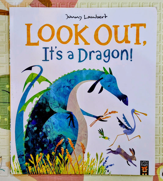 Look Out, It's a Dragon! by Jonny Lambert | Little Tiger