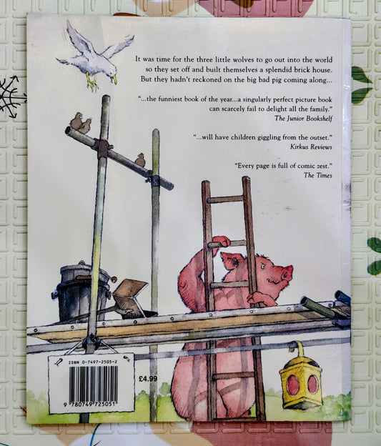 The Three Little Wolves and the Big Bad Pig by Eugene Trivizas and Helen Oxenbury
