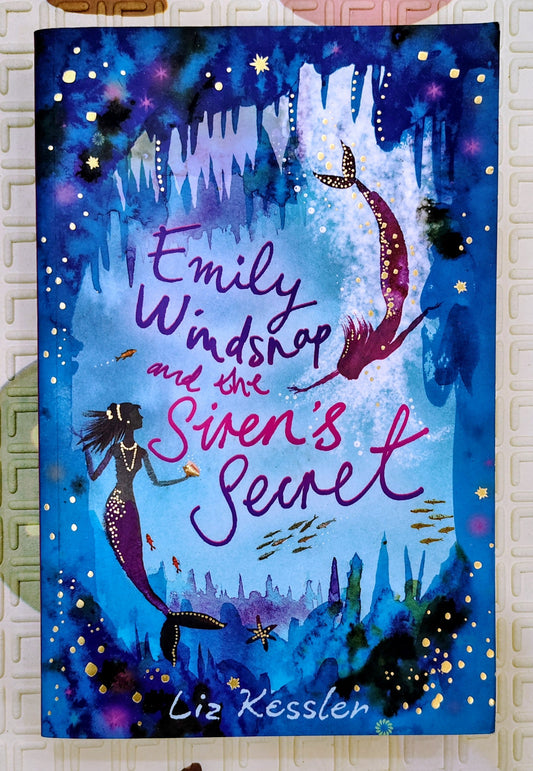 Emily Windsnap and the Siren's Secret by Liz Kessler